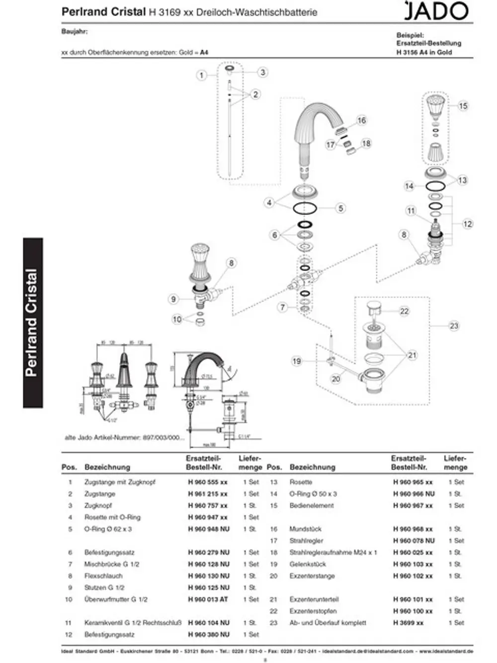 Diagramm und Teileliste zu einer JADO Waschtischarmatur, Modell Perlrand Cristal mit Ersatzteilnummern und Beschreibung, bereitgestellt von Ideal Standard.